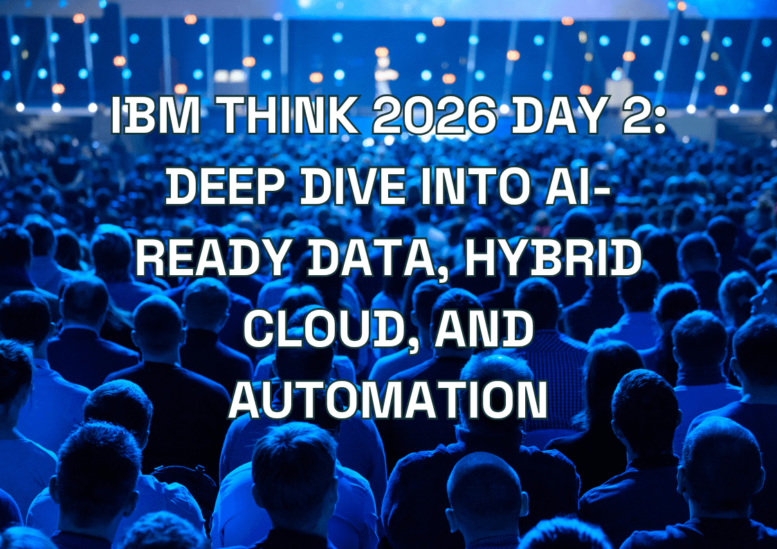 IBM Think 2026 Day 2 Recap: Hybrid Cloud & Sovereign AI | Multishoring
