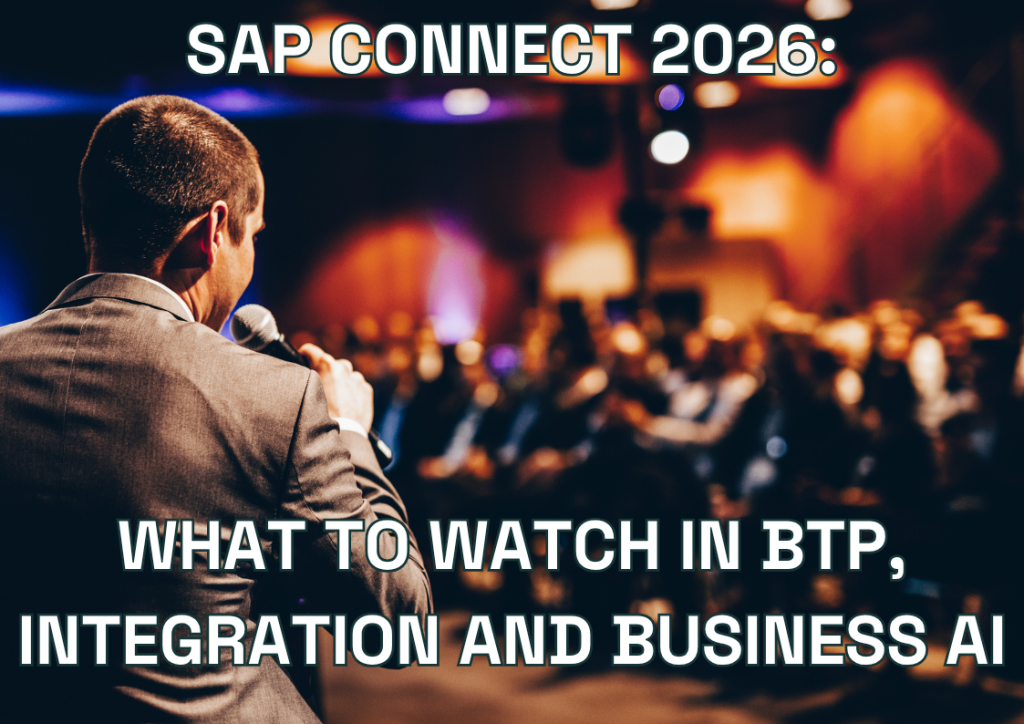 SAP Connect 2026: What to Watch in BTP, Integration and Business AI